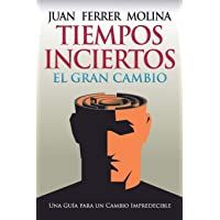 Los mejores  - TIEMPOS INCIERTOS: El Gran Cambio